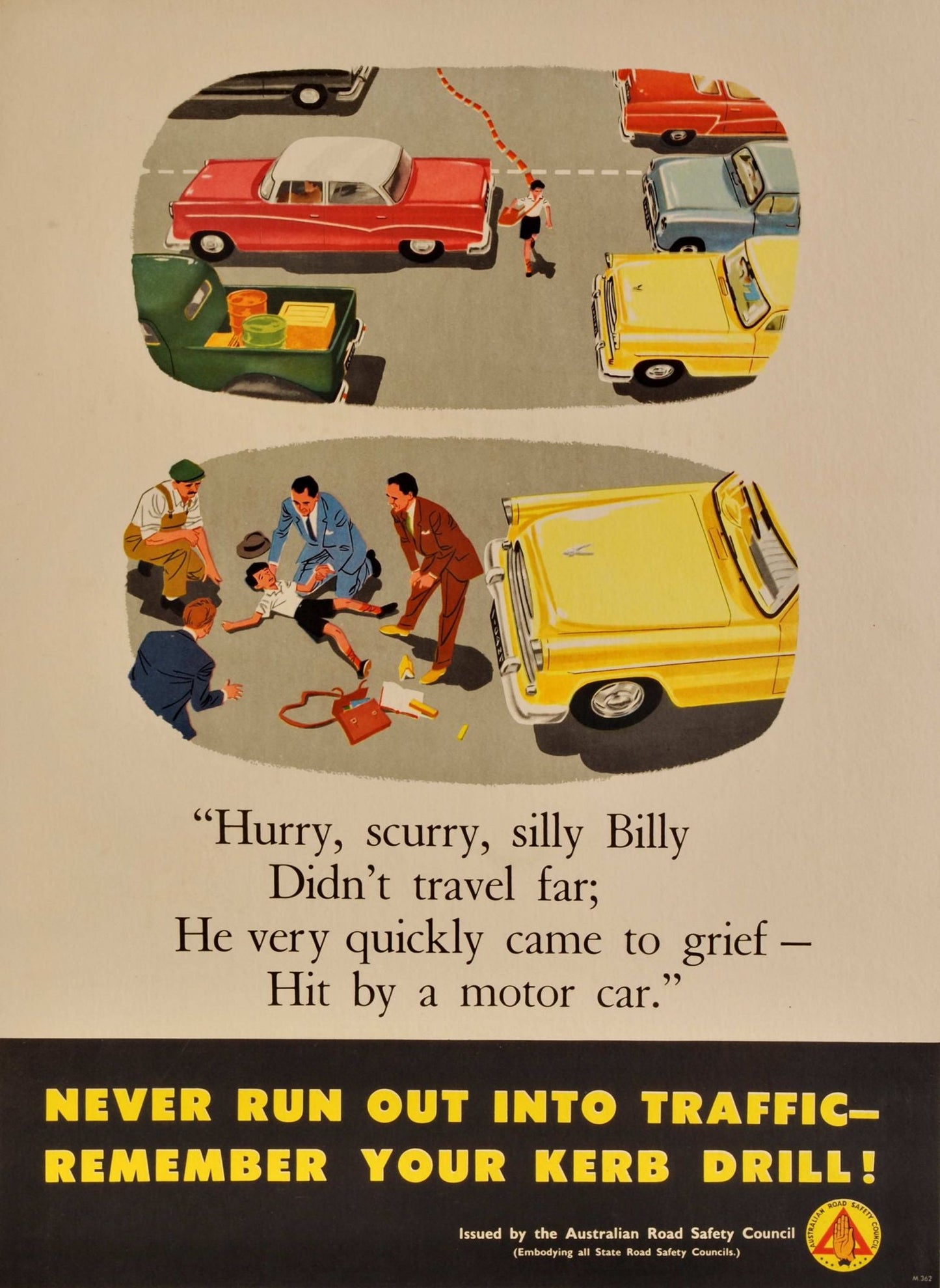 Never Run Out Into Traffic, Remember Your Kerb Drill!