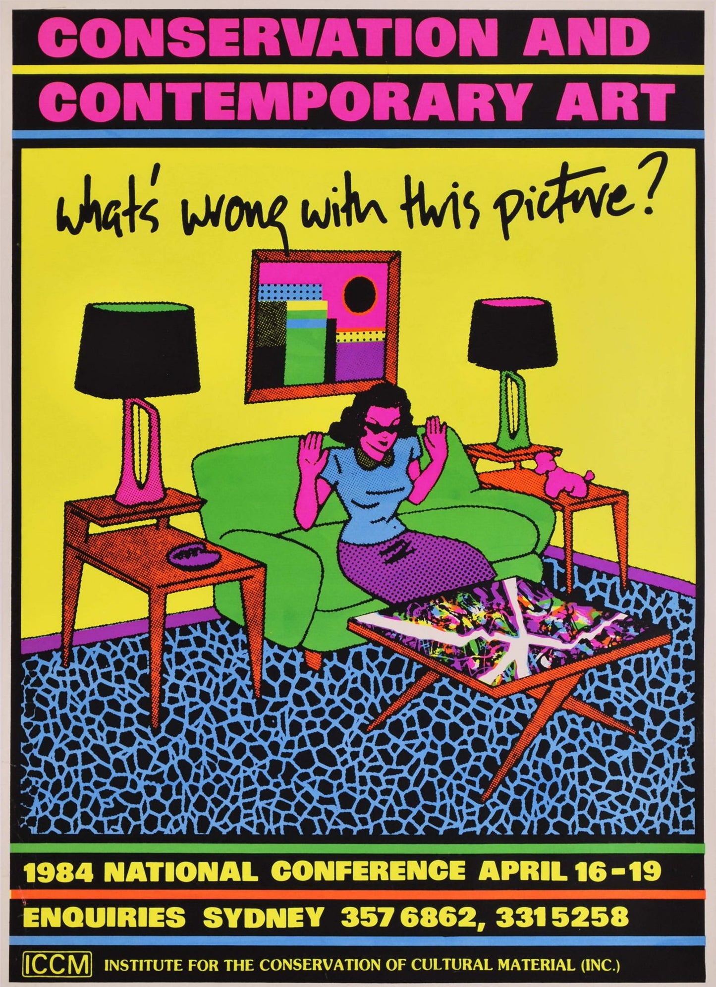 What's Wrong With This Picture? Conservation And Contemporary Art. National Conference