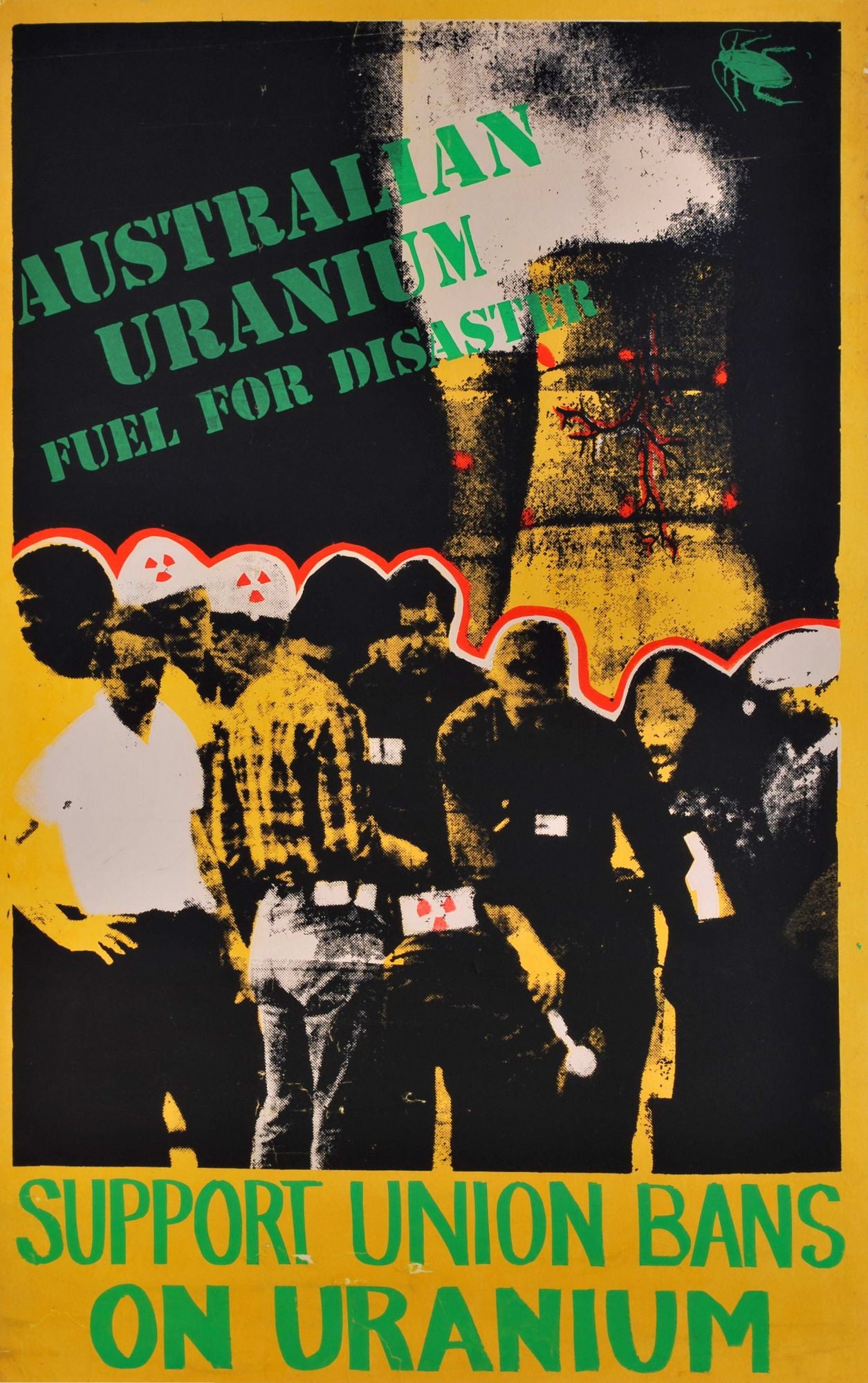 Australian Uranium. Fuel For Disaster