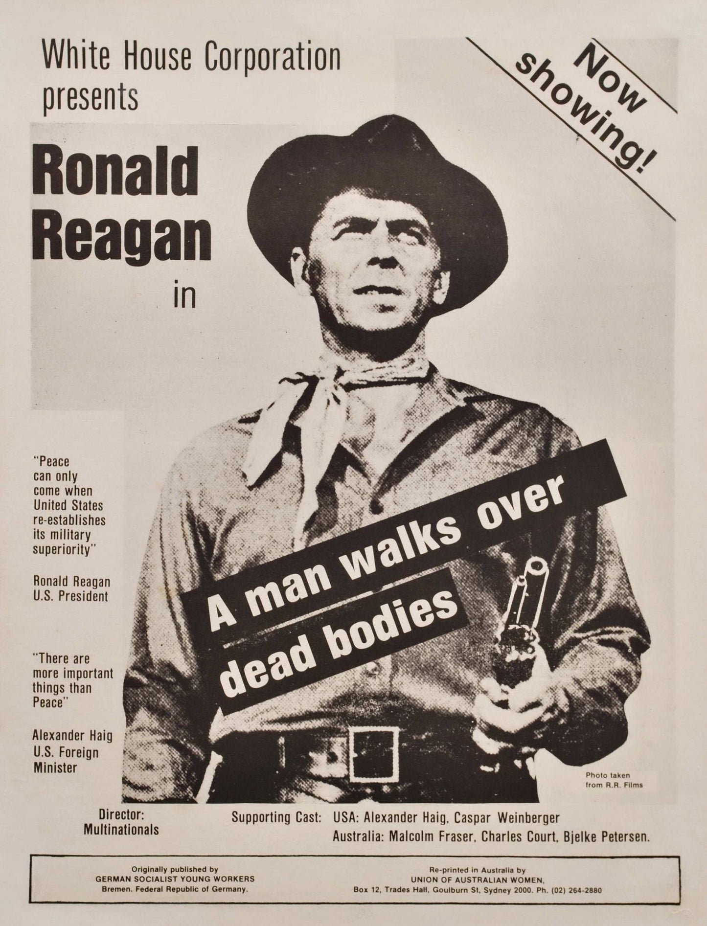 White House Corporation Presents Ronald Reagan In 'A Man Walks Over Dead Bodies'