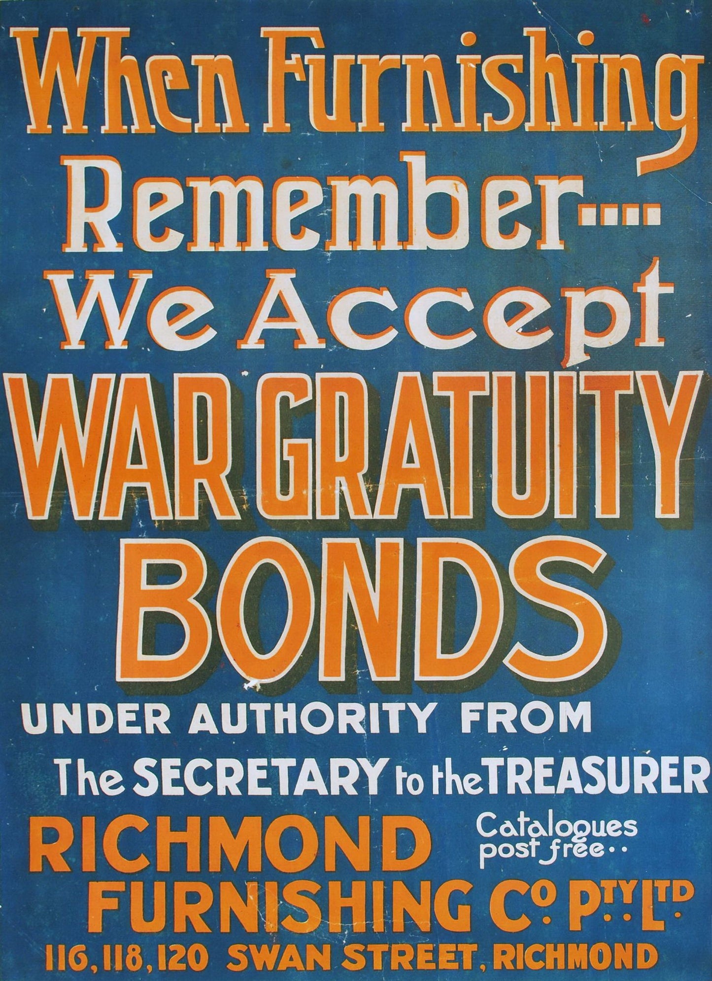 When Furnishing Remember We Accept War Gratuity Bonds