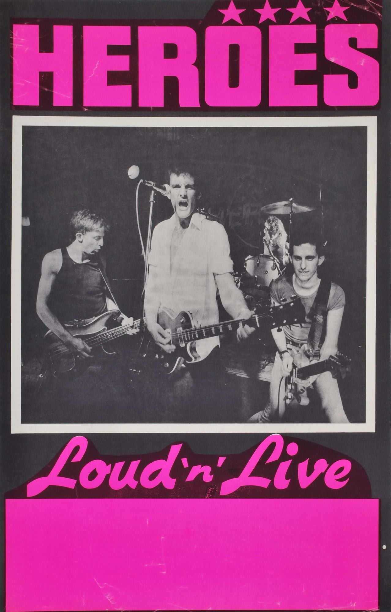 Heroes. Loud 'N' Live