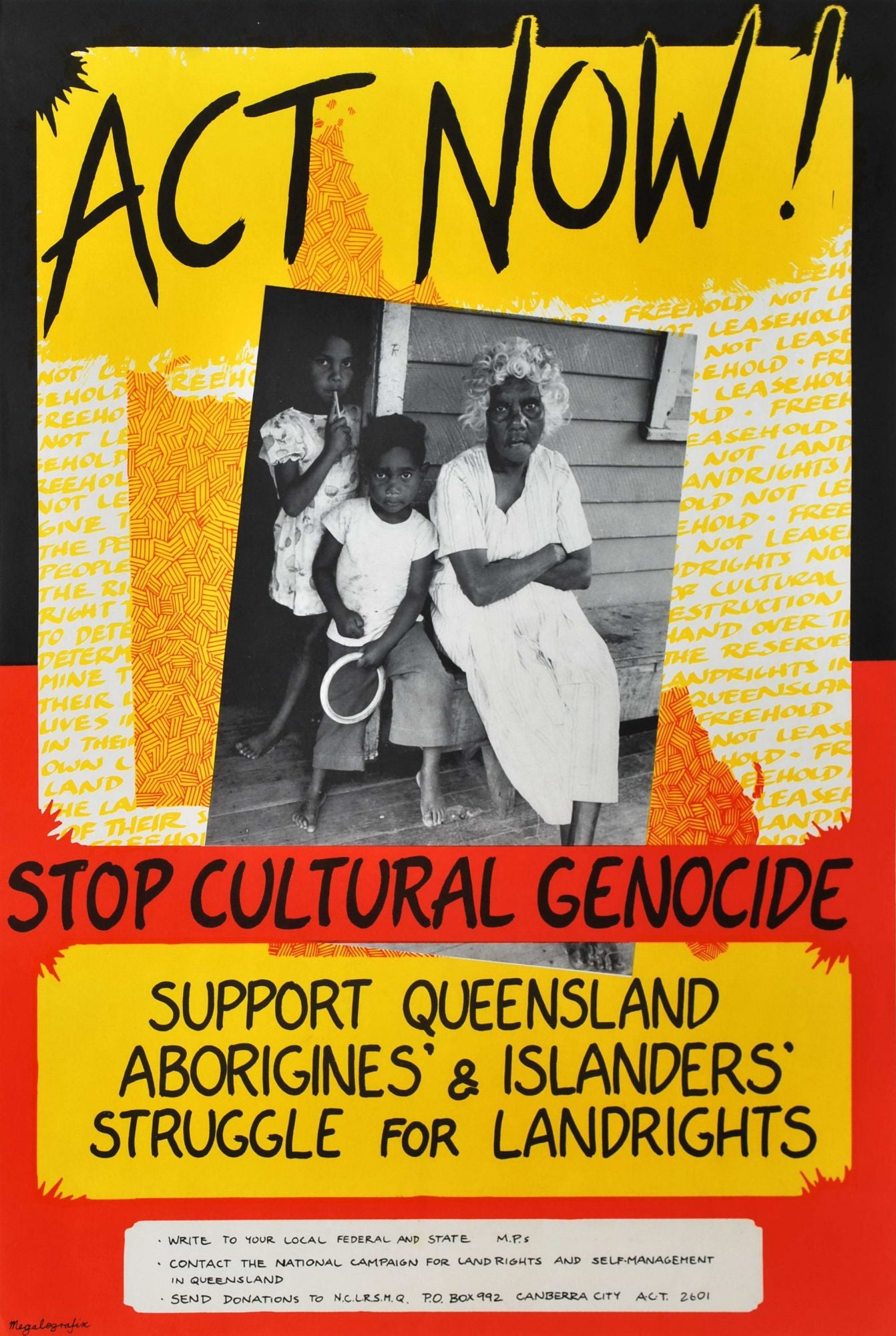 Act Now! Stop Cultural Genocide. Support Queensland Aborigines' And Islanders' Struggle For Land Rights