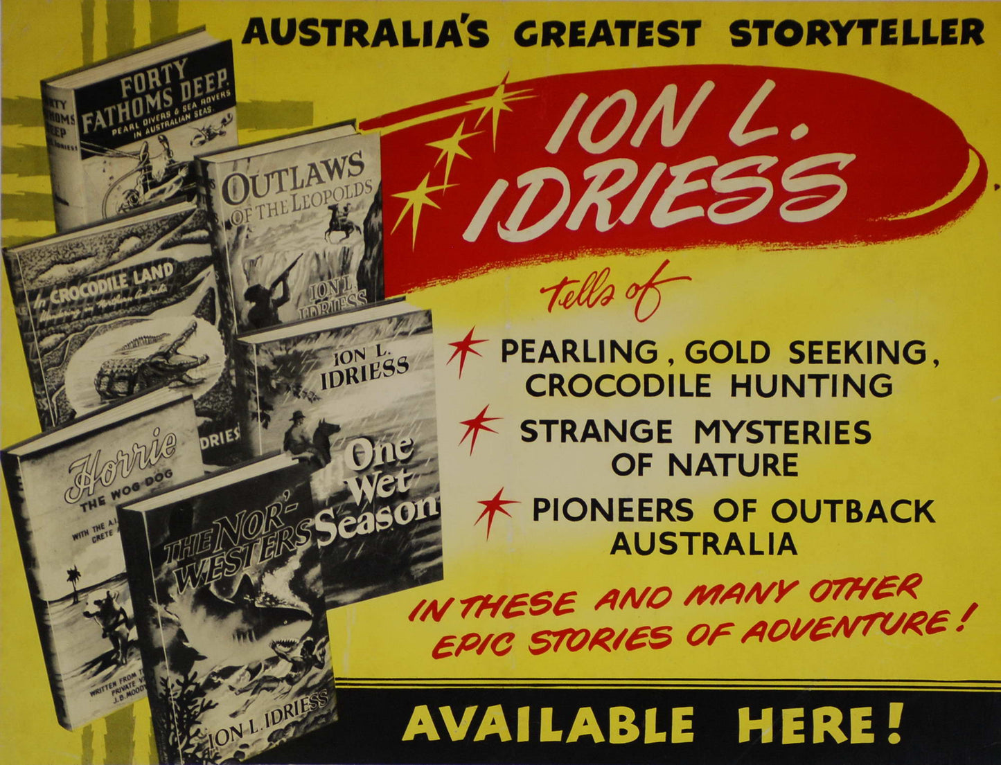 Ion L. Idriess, Australia's Greatest Storyteller