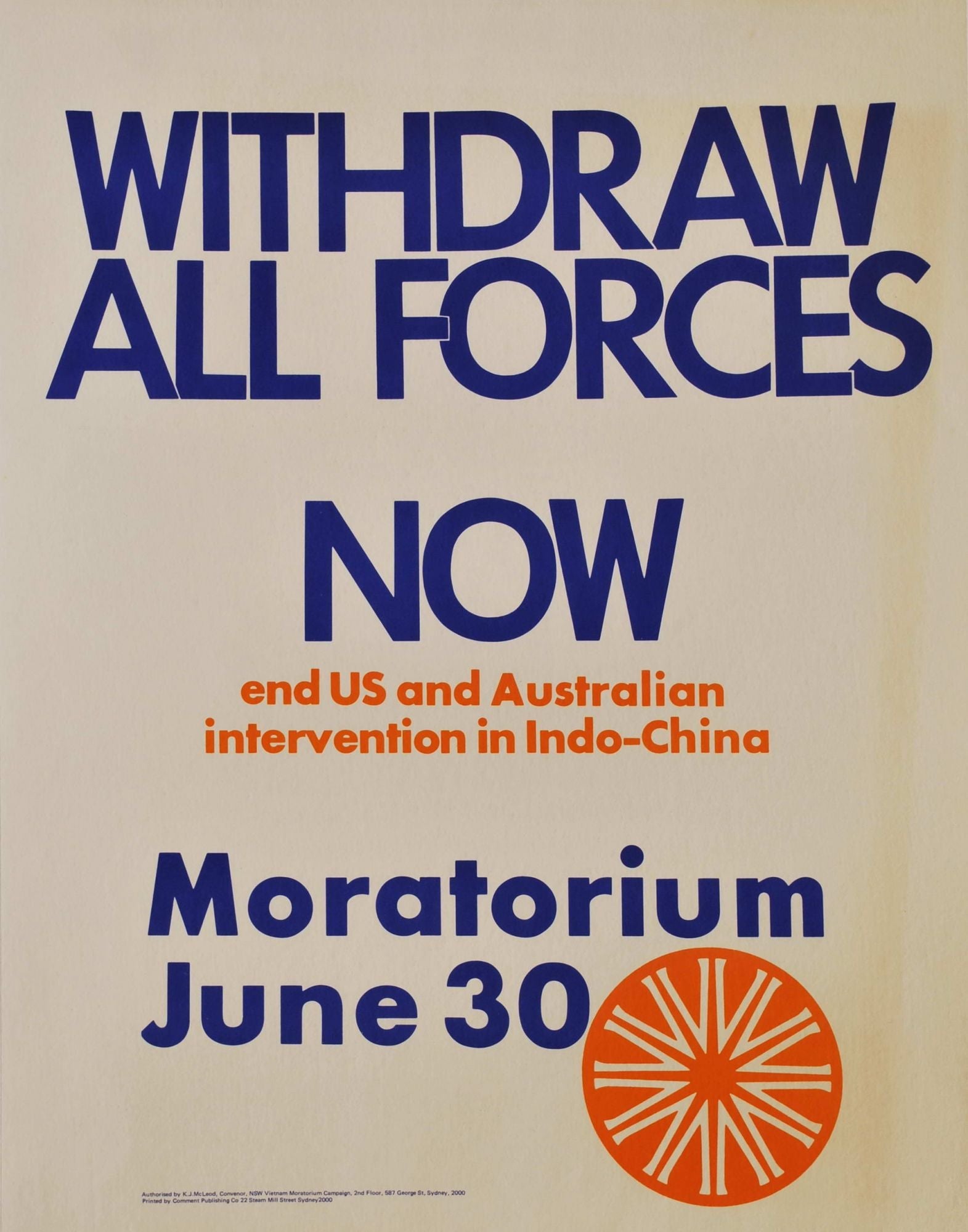 Withdraw All Forces Now. End US And Australian Intervention In Indo-China