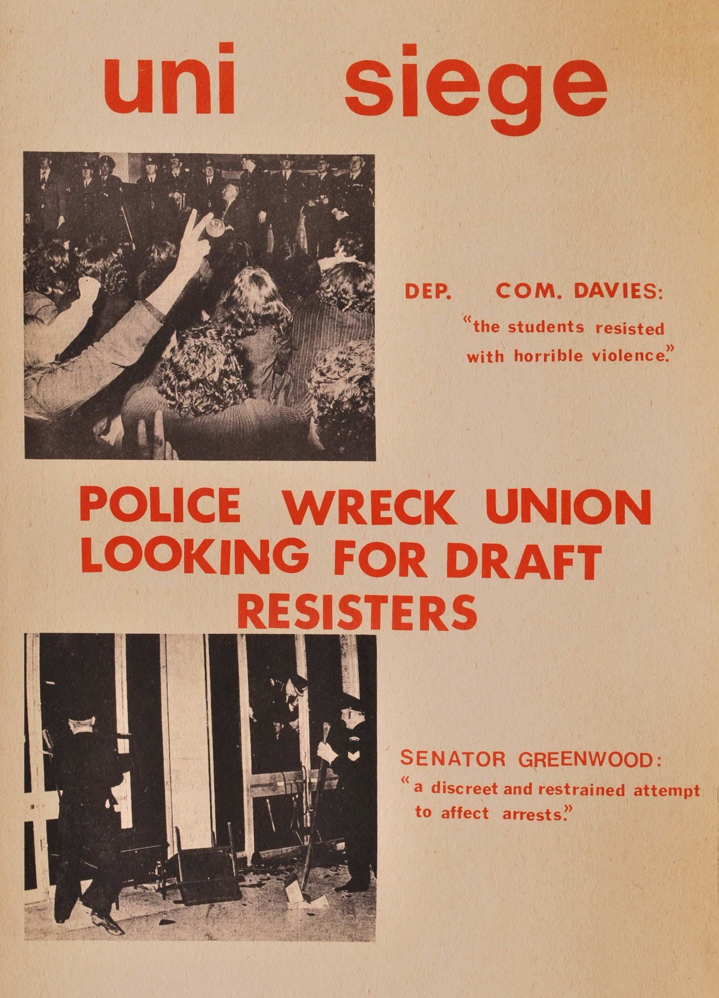 Uni Siege. Police Wreck Union Looking For Draft Resisters