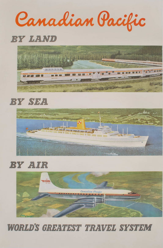 Canadian Pacific By Land, By Sea, By Air