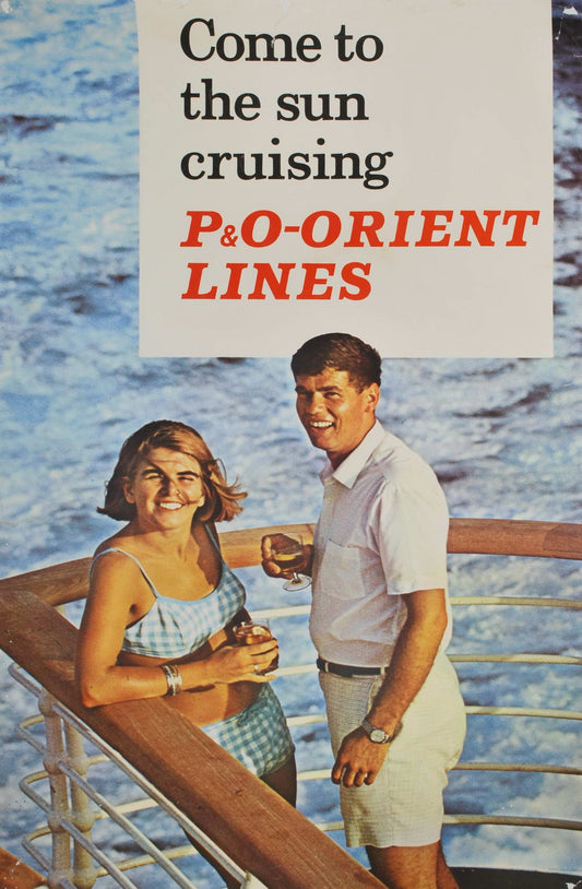 Come To The Sun Cruising P&O Orient Lines