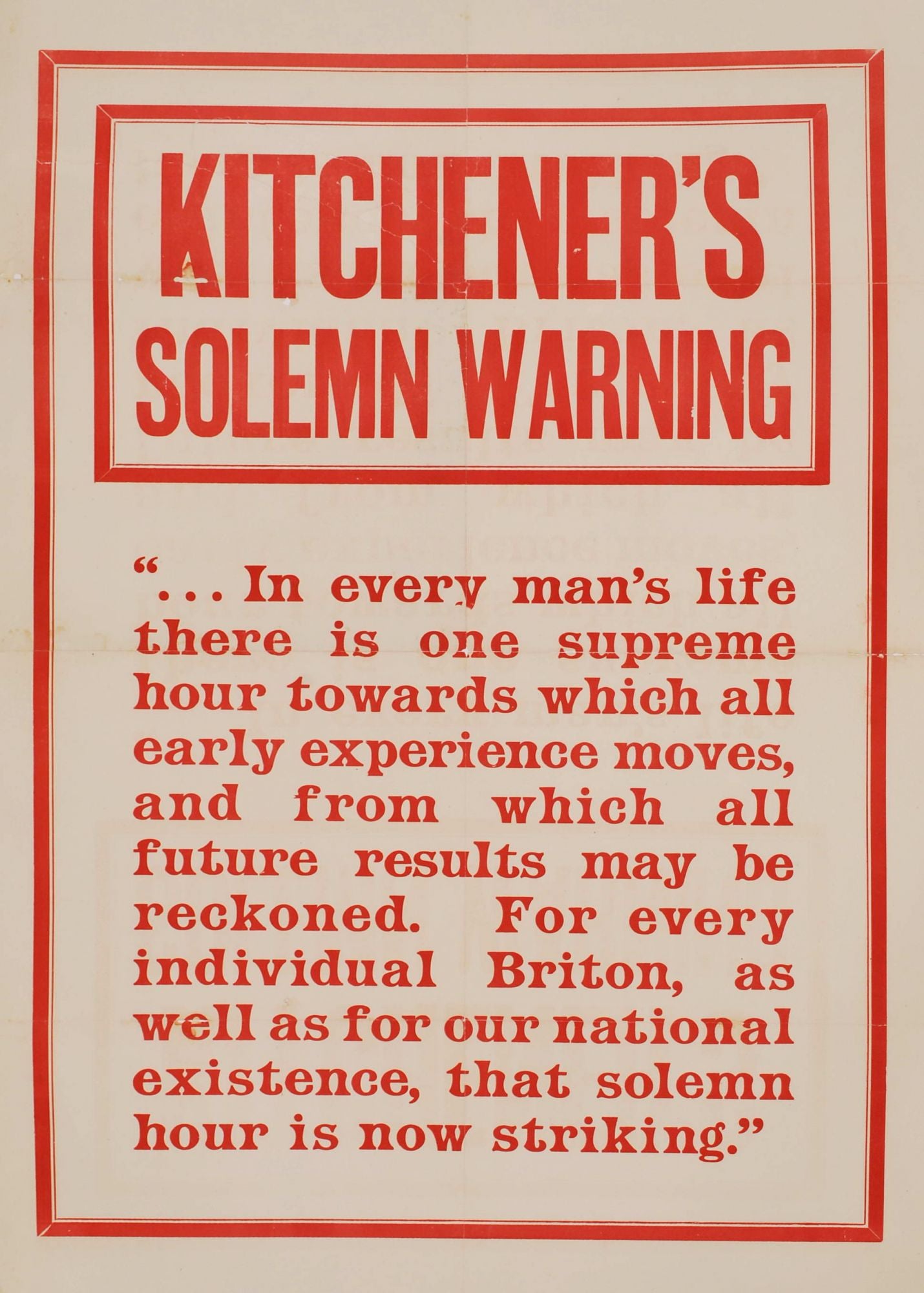 Kitchener's Solemn Warning [WWI]