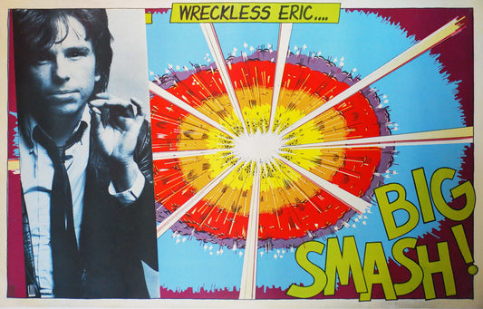 Wreckless Eric "Big Smash!"