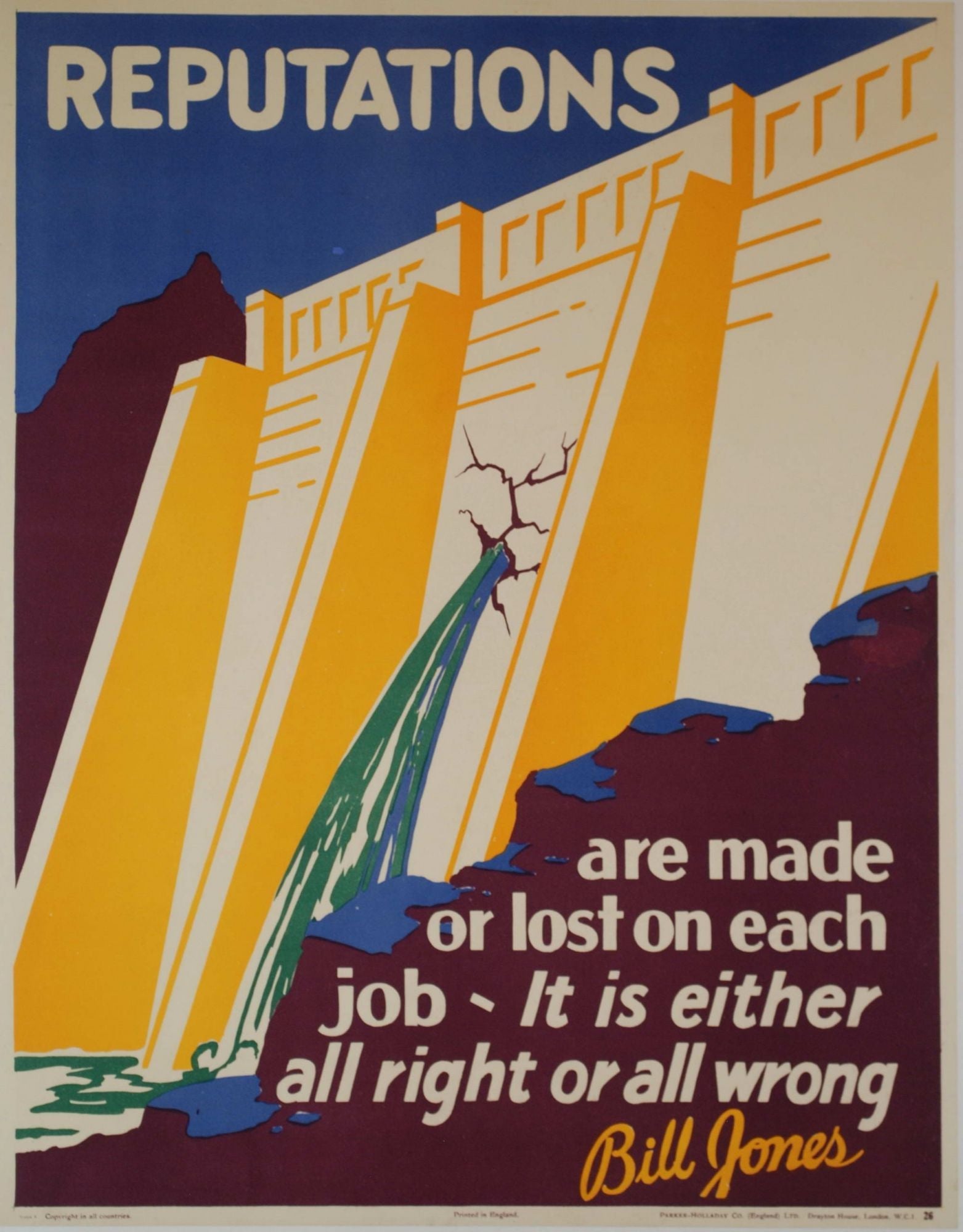 Bill Jones [Says] "Reputations Are Made Or Lost On Each Job - It Is Either All Right Or All Wrong"